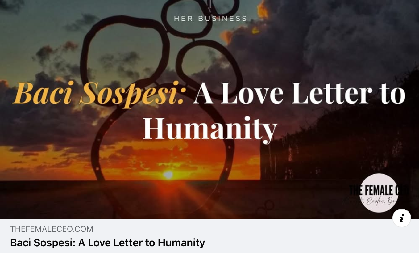 The Female CEO feature: Baci Sospesi, A Love Letter to Humanity.